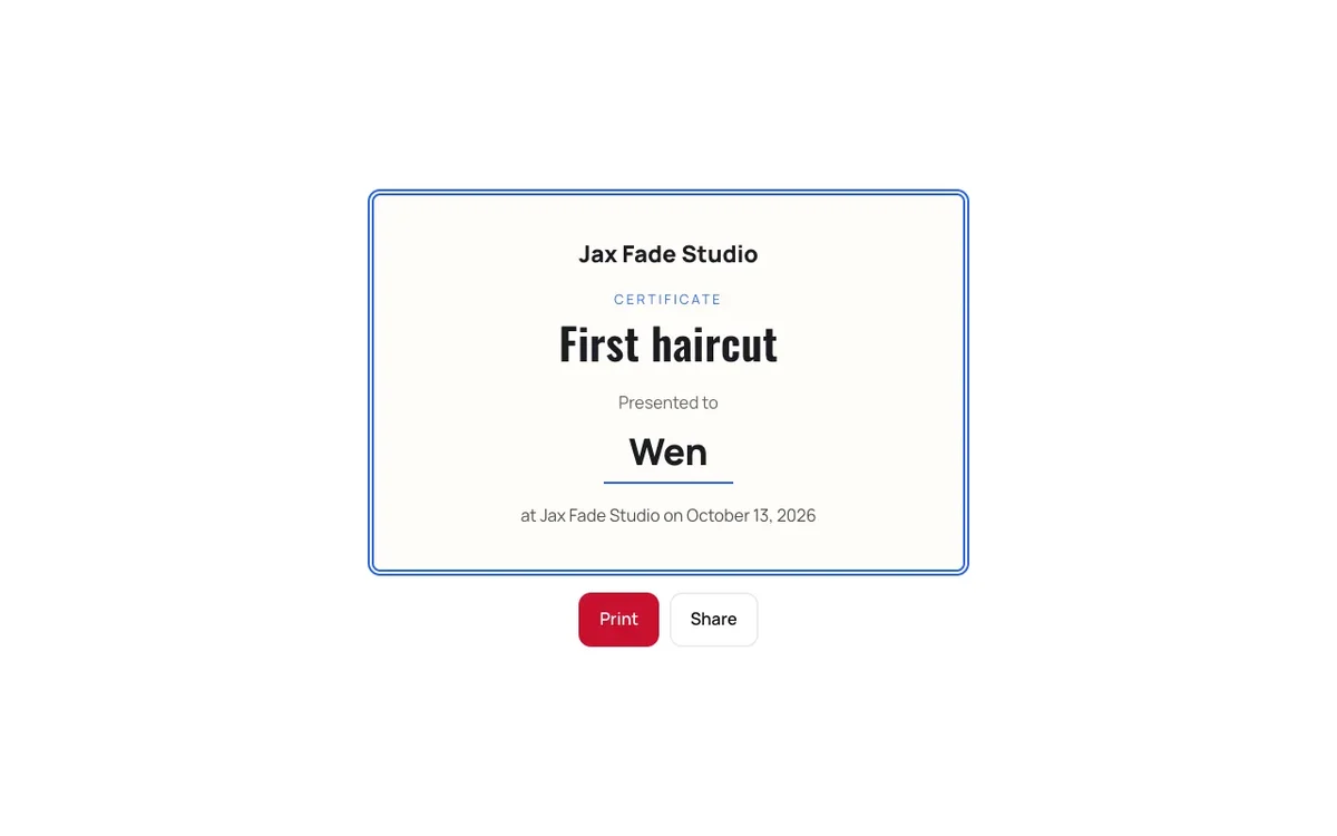 A printable First haircut certificate from Jax Fade Studio, a demo barbershop, presented to Wen with the date, and Print and Share buttons.